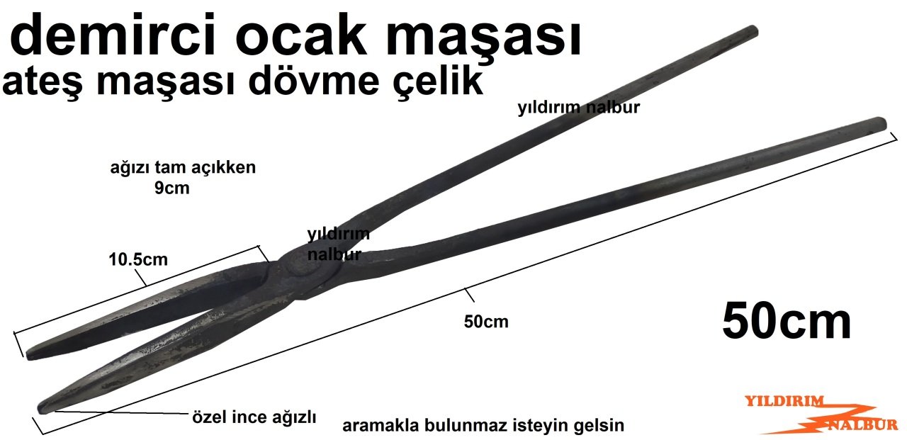 DEMİRCİ OCAK MAŞASI 50CM İNCE AĞIZ MODEL DEMİRCİ KÖZ ATEŞ MAŞASI DÖVME ÇELİK İNCE İŞLER