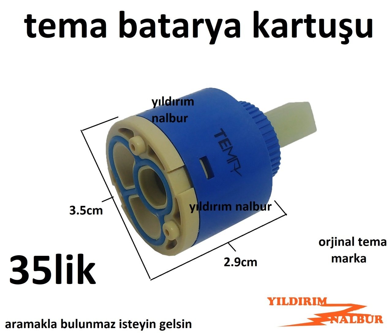 SİAMP TEMA BATARYA MUSLUK KARTUŞU 35 LİK TEMA MARKA