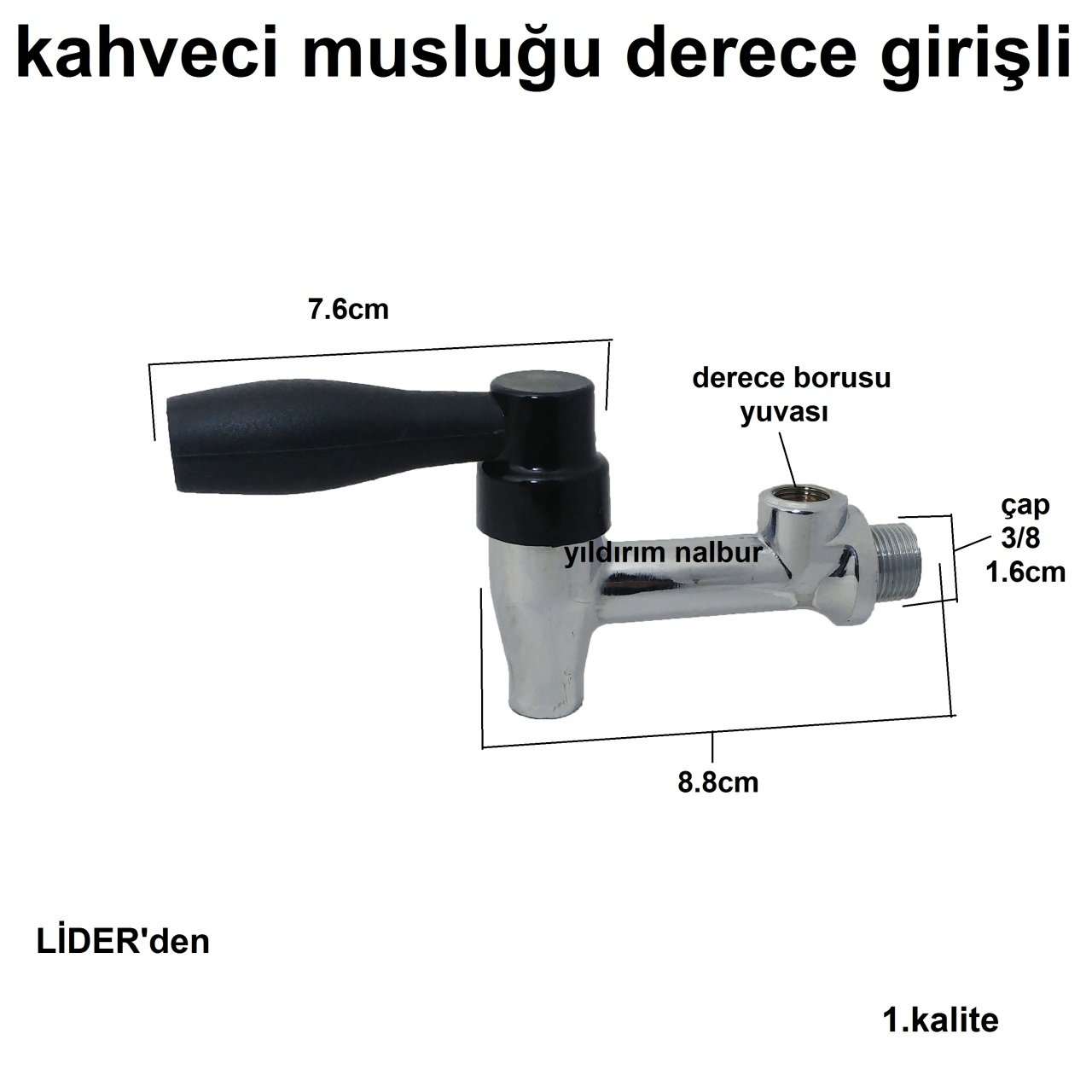 KAHVECİ MUSLUĞU 3/8 DERECE GİRİŞLİ SEMAVER ÇAY MUSLUĞU