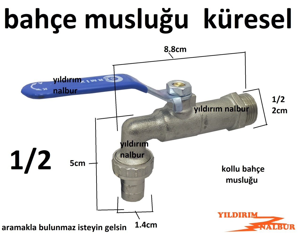 BAHÇE MUSLUĞU 1/2 KOLLU KÜRESEL VANA YARIM PARMAK DIŞAR MUSLUK AÇ KAPA