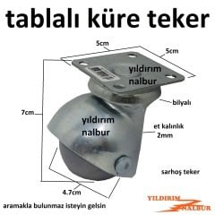 TABLALI KÜRE TEKERLEK SEHPA TEKERLEĞİ 50MM MASA TEKERLEĞİ TABLALI METAL