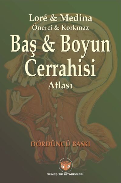 Lore Baş & Boyun Cerrahisi Atlası