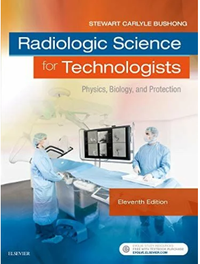 Radiological Science for Technologists: Physics, Biology, and Protection