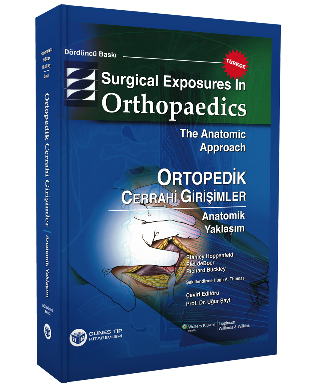 Surgical Exposures in Orthopaedics The Anatomic Approach, Türkçe