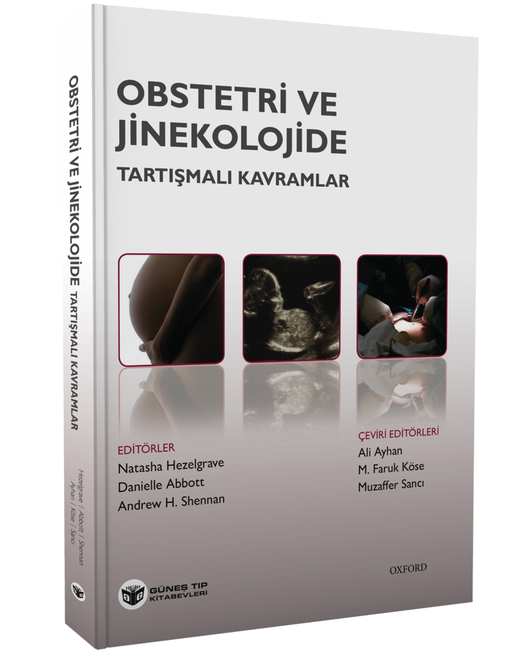 Obstetri ve Jinekolojide Tartışmalı Kavramlar