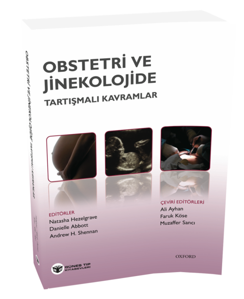 Obstetri ve Jinekolojide Tartışmalı Kavramlar