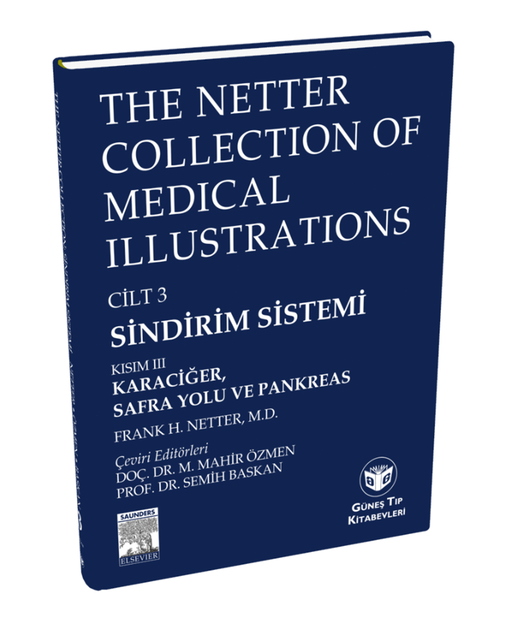 The Netter Collection Of Medical Illustrations Sindirim Sistemi: Karaciğer, Safra Yolu ve Pankreas