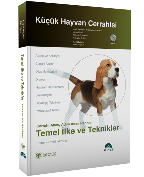 Küçük Hayvan Cerrahisi – Temel İlke ve Teknikler (Cerrahi Atlas, Adım Adım Rehber) Kitap + DVD