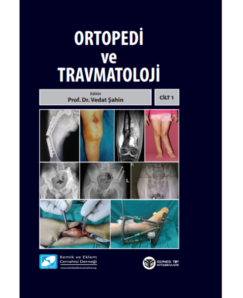 Ortopedi ve Travmatoloji 3 Cilt (Kemik ve Eklem Cerrahisi Derneği)
