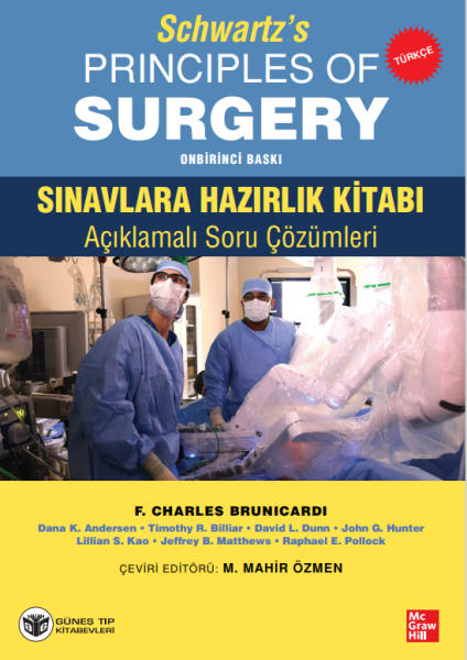 Schwartz's Principles Of Surgery Sınavlara Hazırlık Kitabı Açıklamalı Soru Çözümleri