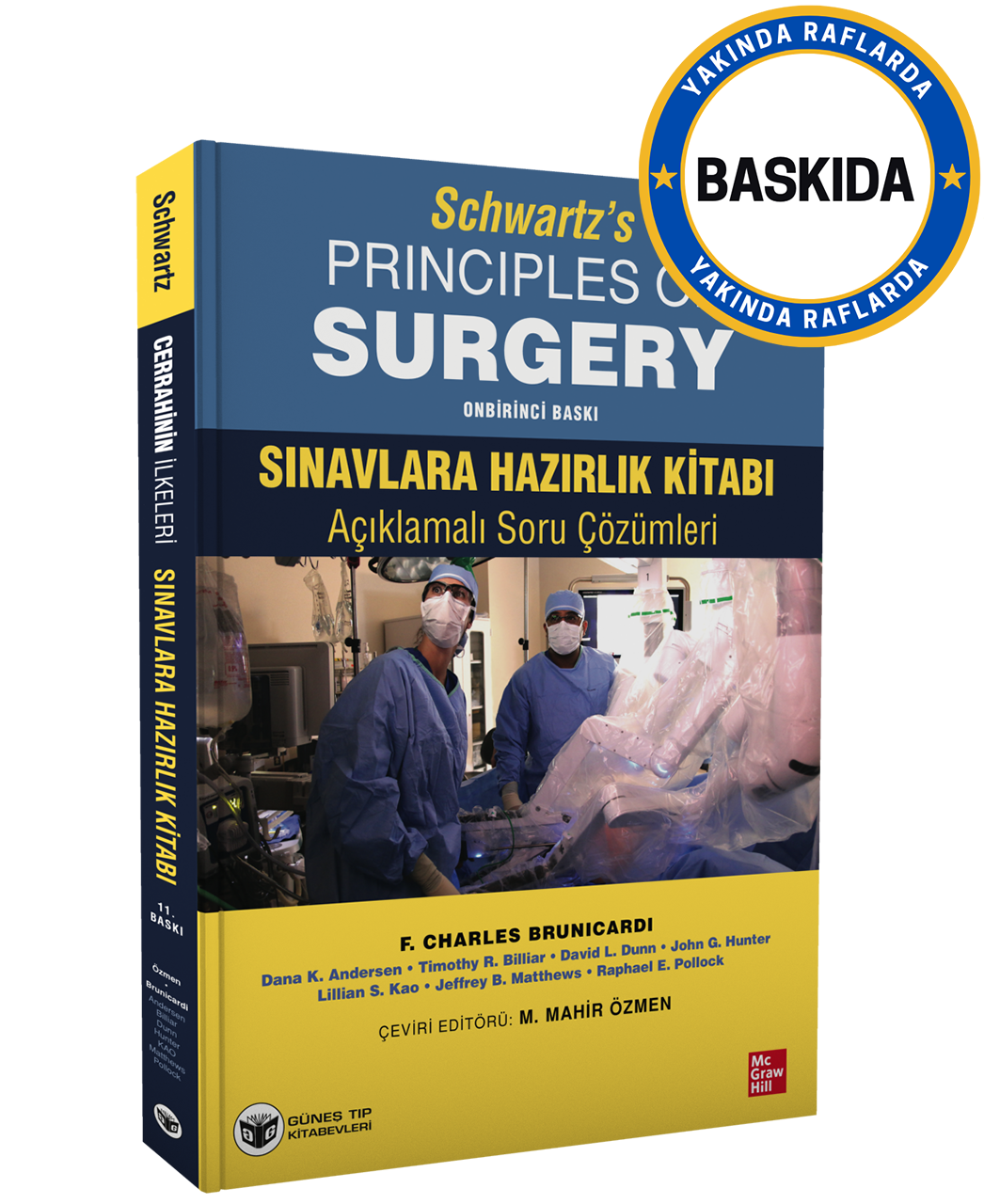 Schwartz's Principles Of Surgery Sınavlara Hazırlık Kitabı Açıklamalı Soru Çözümleri