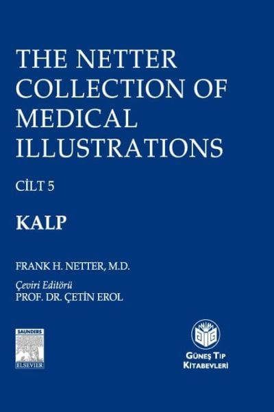 The Netter Collection of Medical Illustrations Kalp (CİLTLİ)
