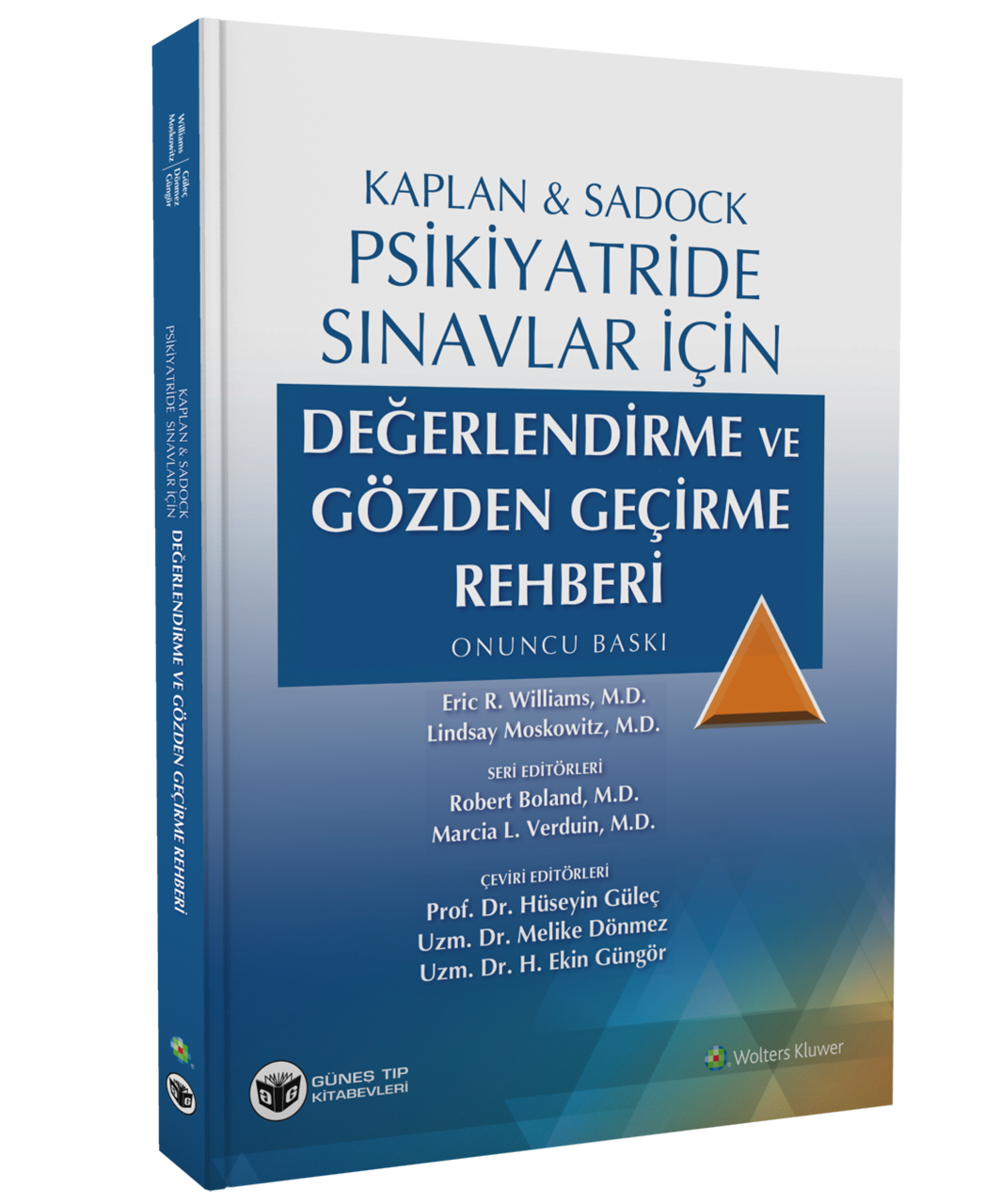 Kaplan & Sadock Psikiyatride Sınavlar İçin Değerlendirme ve Gözden Geçirme Rehberi