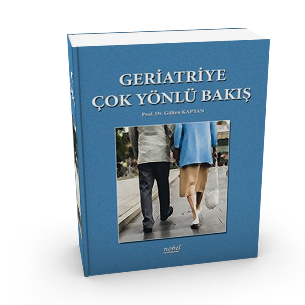 Geriatriye Çok Yönlü Bakış