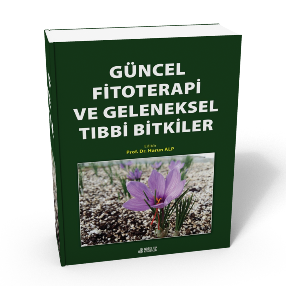 Güncel Fitoterapi ve Geleneksel Tıbbi Bitkiler