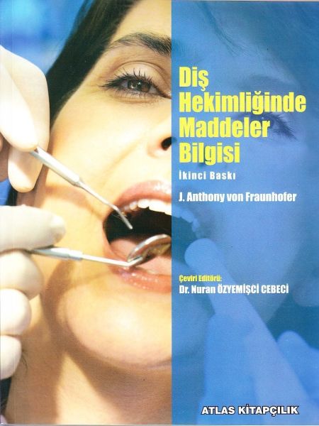 Diş Hekimliğinde Maddeler Bilgisi