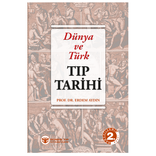 Dünya ve Türk Tıp Tarihi