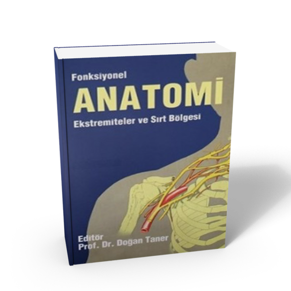 Fonksiyonel Anatomi Ekstremiteler ve Sırt Bölgesi