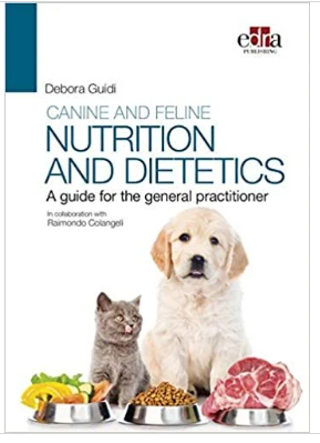 Canine and Feline Nutrition and Dietetics - A Guide For The General Practitioner