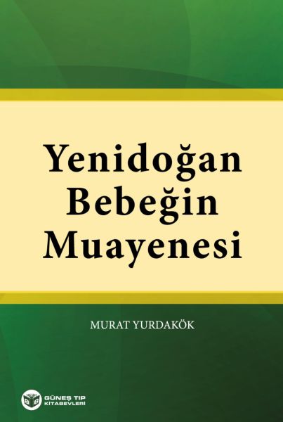 Yenidoğan Bebeğin Muayenesi