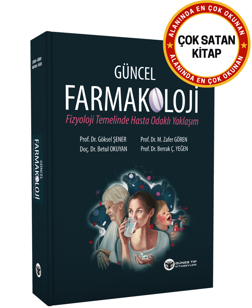 Güncel Farmakoloji (Fizyoloji Temelinde Hasta Odaklı Yaklaşım)