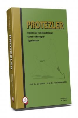 Protezler Fizyoterapi ve Rehabilitasyon Güncel Teknolojiler Uygulamalar