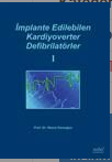 İmplante Edilebilen Kardiyoverter Defibrilatörler I