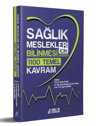 Sağlık Meslekleri için Bilinmesi Gereken 1100 Temel Kavram