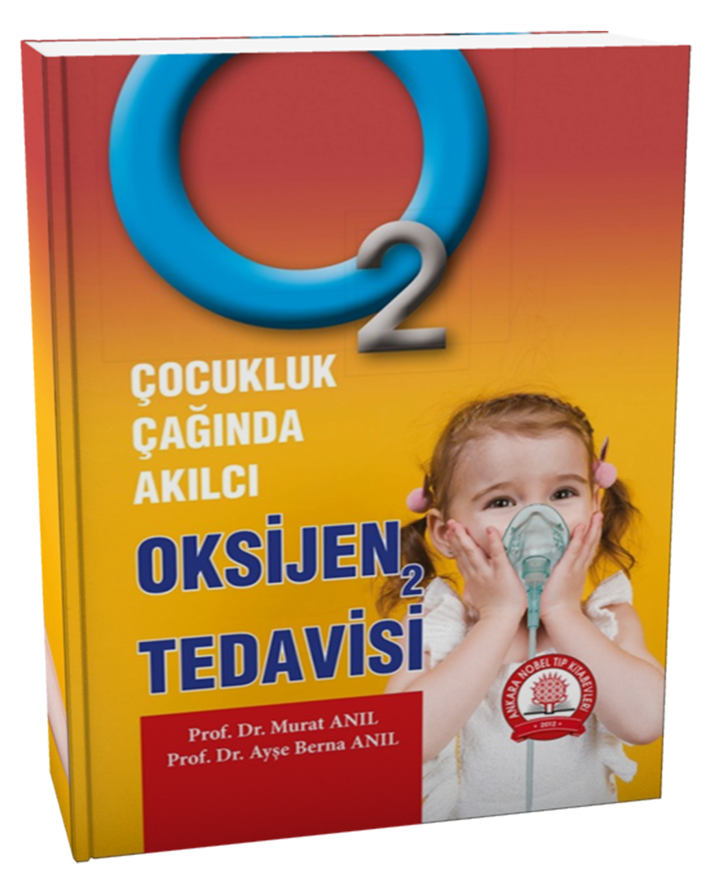 Çocukluk Çağında Akılcı Oksijen 2 Tedavisi