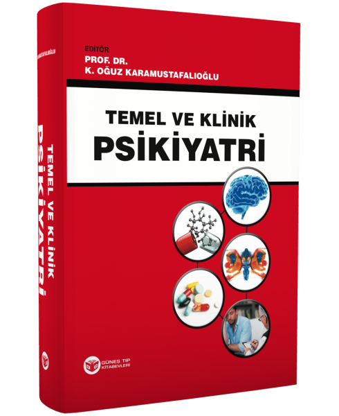 Temel ve Klinik Psikiyatri