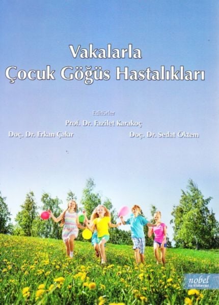 Vakalarla Çocuk Göğüs Hastalıkları