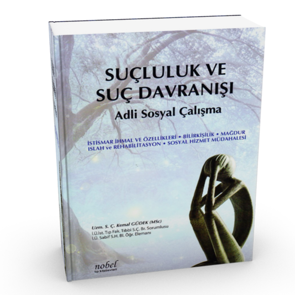 Suçluluk ve Suç Davranışı Adli Sosyal Çalışma