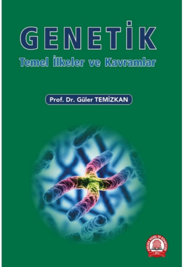 Genetik Temel İlke ve Kavramlar