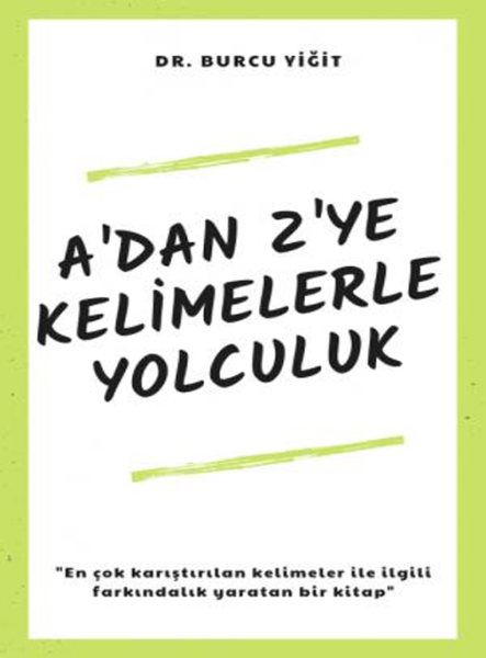 A'dan Z'ye Kelimelerle  Yolculuk