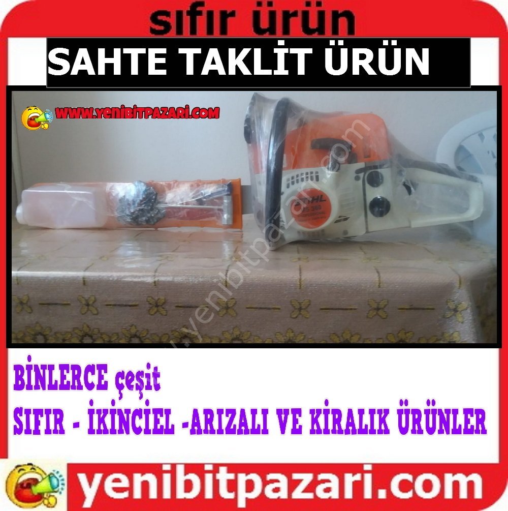 sahte taklit sitil Stihl Ms 360 45 lik odun motoru benzinli ağaç kesme sıfır ama sahte üründür