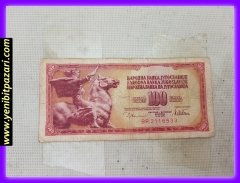 100 yüz YUGOSLAVYA dinarı dinar 1978 orjinal antika tarihi eski para çeşitleri kağıt paralar kolesksiyonluk nostalji