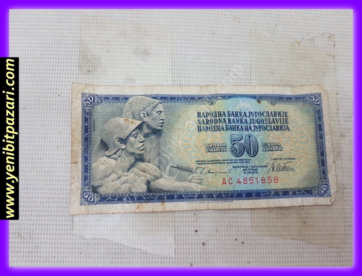 50 elli YUGOSLAVYA dinarı dinar 1978 orjinal antika tarihi eski para çeşitleri kağıt paralar kolesksiyonluk nostalji