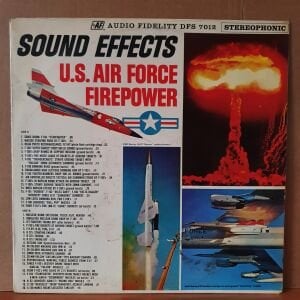 SOUND EFFECTS / U.S. AIR FORCE FIREPOWER (1962) - LP 2.EL PLAK