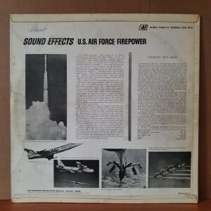 SOUND EFFECTS / U.S. AIR FORCE FIREPOWER (1962) - LP 2.EL PLAK