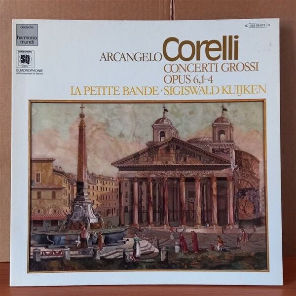 ARCANGELO CORELLI: CONCERTI GROSSI OPUS 6, 1-4 / LA PETITE BANDE ∙ SIGISWALD KUIJKEN (1977) - LP 2.EL PLAK