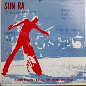 SUN RA AND HIS BLUE UNIVERSE ARKESTRA – UNIVERSE IN BLUE (1972) - LP SIFIR PLAK