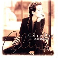 CELINE DION - S'IL SUFFISAIT D'AIMER (1998) 2LP 180GR 2017 EDT GATEFOLD SIFIR