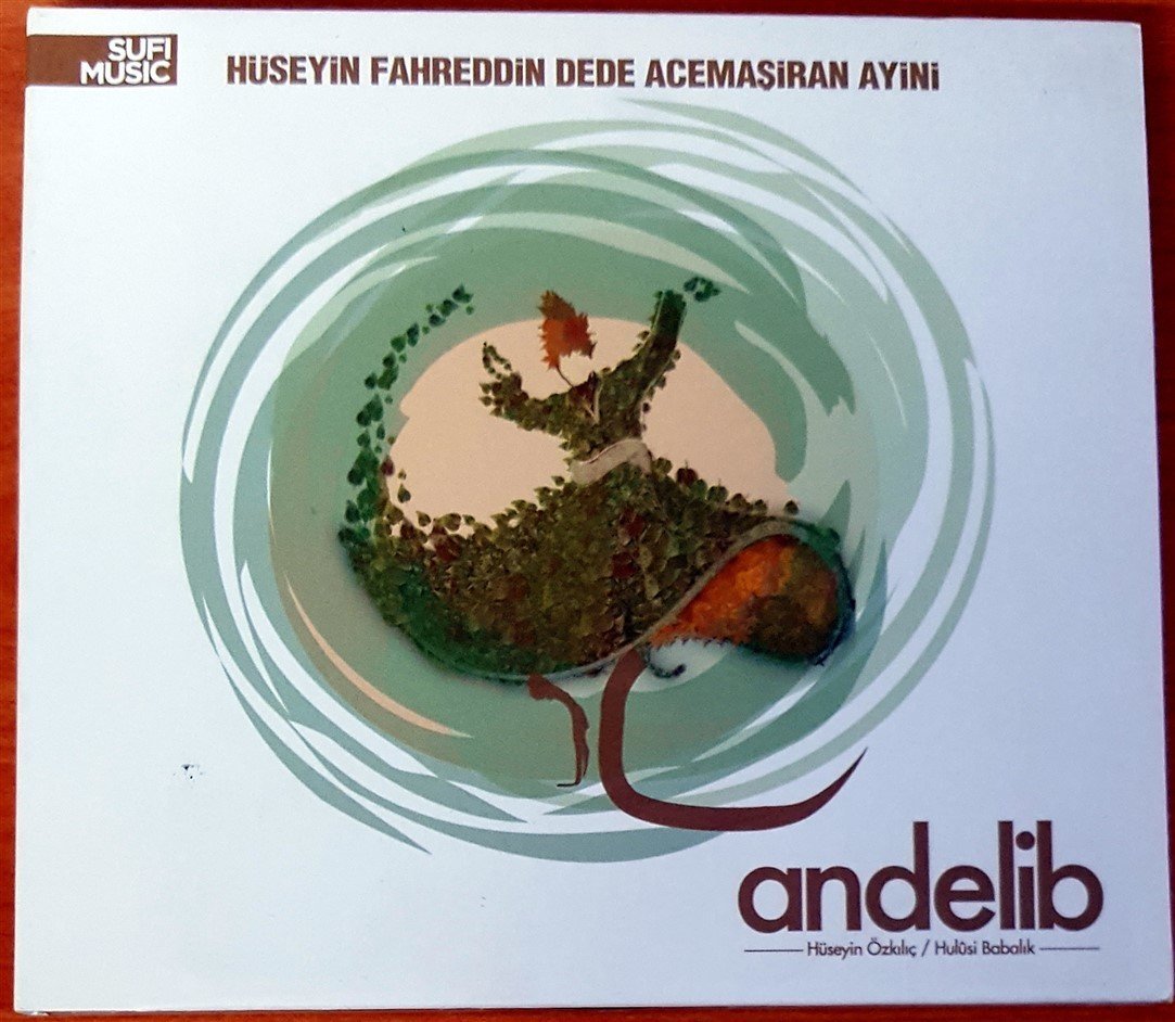 ANDELIB / HÜSEYİN ÖZKILIÇ & HULUSİ BABALIK - HÜSEYİN FAHREDDİN DEDE ACEMAŞİRAN AYİNİ CD 2.EL