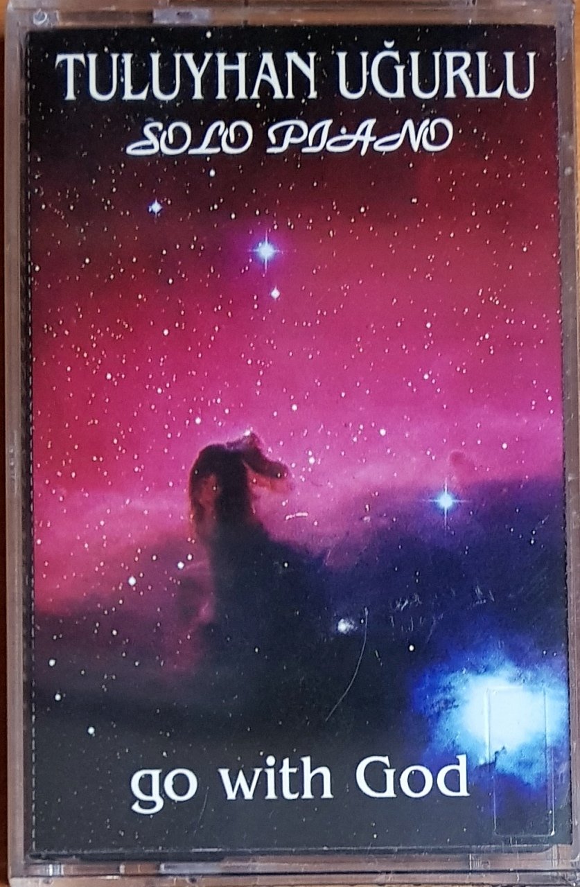 TULUYHAN UĞURLU - GO WITH GOD (1992) HADES RECORDS KASET SIFIR