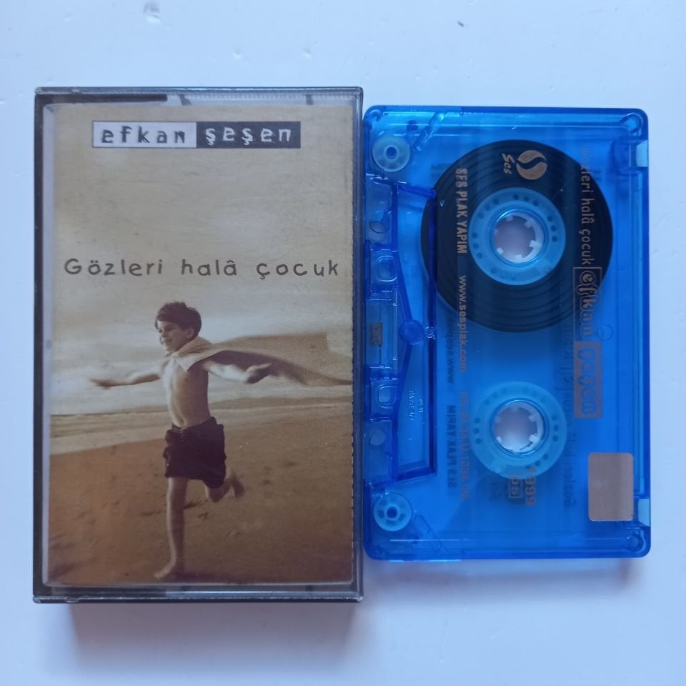 EFKAN ŞEŞEN - GÖZLERİ HALA ÇOCUK (1999) - KASET 2.EL