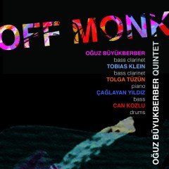 OĞUZ BÜYÜKBERBER - OFF MONK (2017) - CD SIFIR