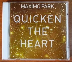 MAXIMO PARK - QUICKEN THE HEART CD 2.EL