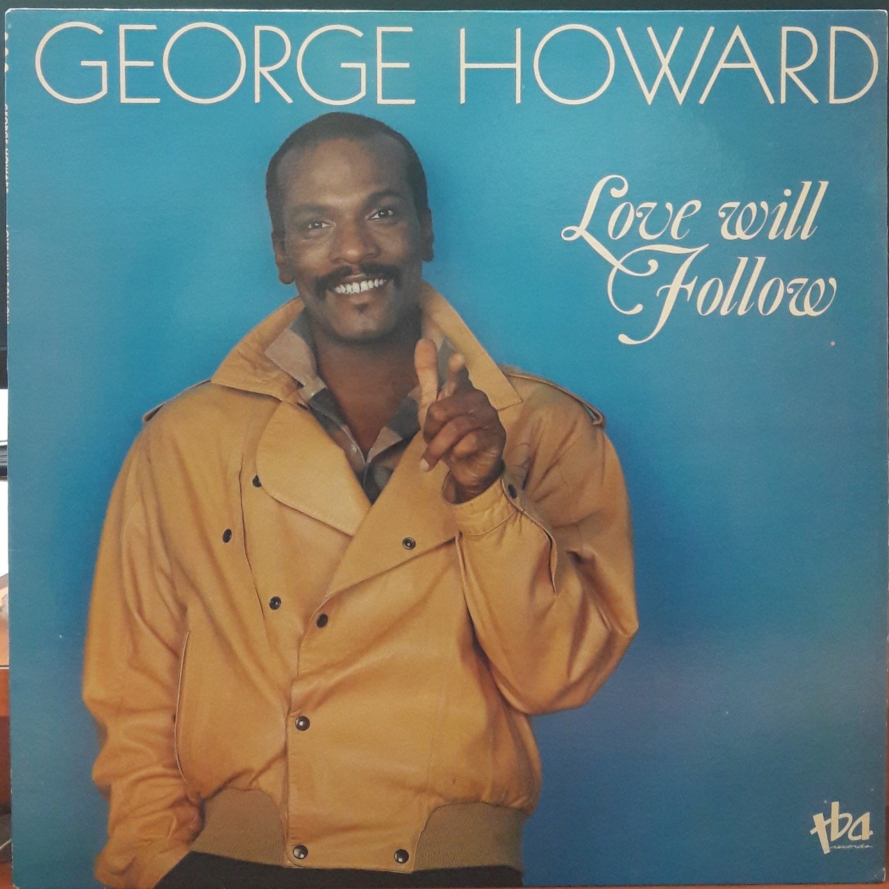 George Howard Love Will Follow 1986 Plak 2el