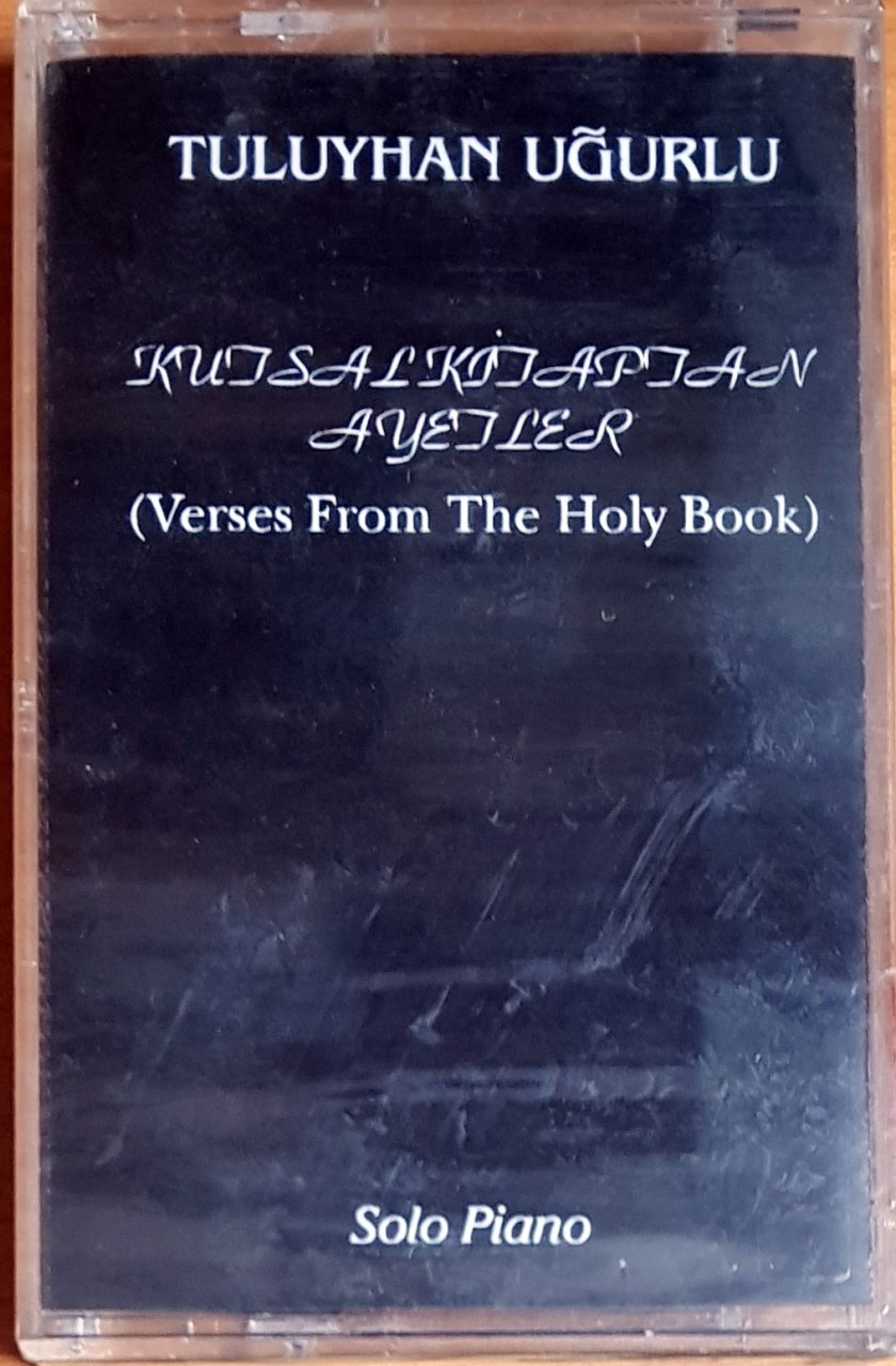 TULUYHAN UĞURLU - KUTSAL KİTAPLARDAN AYETLER (1994) HADES RECORDS KASET SIFIR