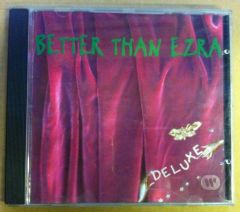 BETTER THAN EZRA - DELUXE (1993) - CD 2.EL